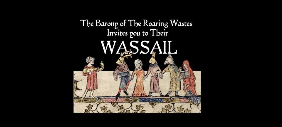 Barony of Roaring Waste Wassail(2024)